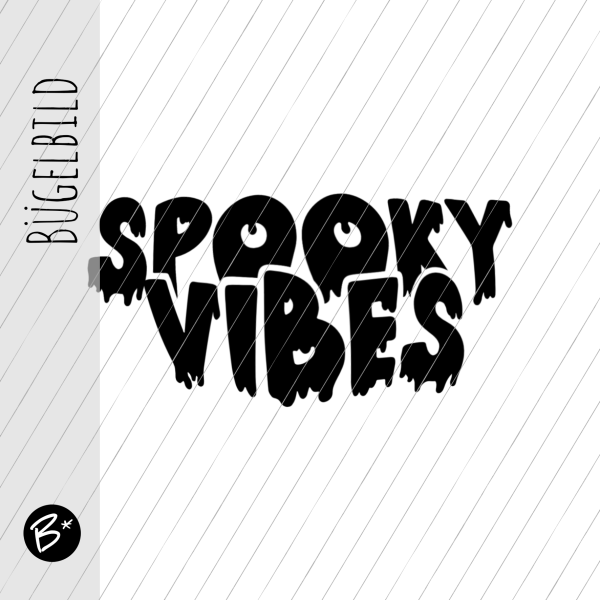 Bügelbild - SPOOKY VIBES